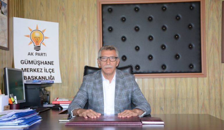 AK Parti Gümüşhane Merkez İlçe Başkanı Halil İbrahim Karahanoğlu: “TÜRKİYE, MAZLUMLARIN YANINDA OLMAYA DEVAM EDECEK”
