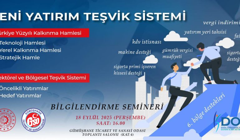 YENİ YATIRIM TEŞVİK SİSTEMİ                GTSO’da iş dünyasına tanıtılacak