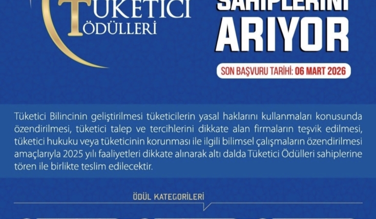 29’UNCU TÜKETİCİ ÖDÜLLERİ İÇİN BAŞVURULAR BAŞLADI