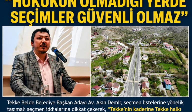 Tekke Seçimleri Öncesi Taşımalı Seçmen Tartışması: Akın Demir’den Dikkat Çeken Açıklama
