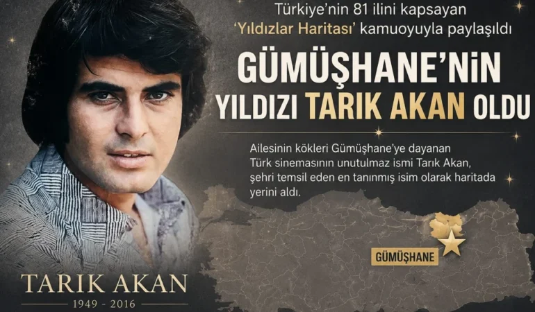 81 İlin Yıldızlar Haritası’nda Gümüşhane’yi Tarık Akan Temsil Etti