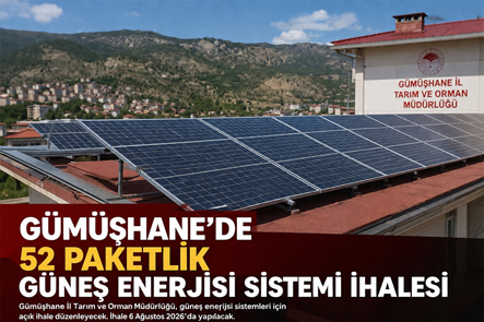 Gümüşhane’de 52 Paketlik Güneş Enerjisi Sistemi Alımı İçin İhale Açıldı